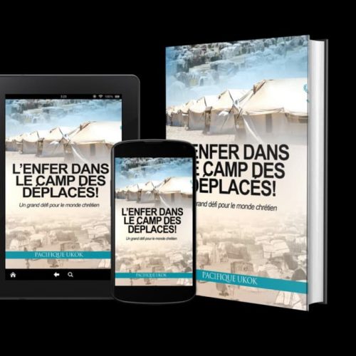 Litterature:Le Livre  »L’enfer dans le camp des déplacés » du Pasteur Ukok Pacifique en deux mot